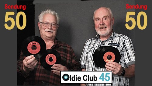 Oldie Club 45: 50. Sendung - Musikwünsche der Hörer*innen