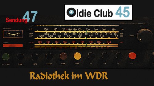 Oldie Club 45: "Diskothek im WDR" - Radio-Sendung aus den 60er-Jahren
