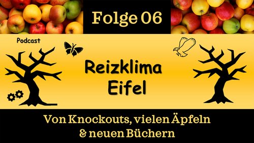 Reizklima Eifel: Äpfel in der Eifel, Eifeler Buchmesse 2022