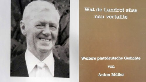 Do biste platt 700: "Wat de Landrot süss nau vertallte" - Anton Müller