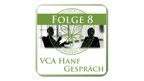 Das VCA Hanfgespräch: DEMECAN - Deutsches Medizinal-Cannabis