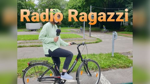 Radio Ragazzi: Fahrrad fahren - Verkehrsübungsplatz Aachen, Hörspiel