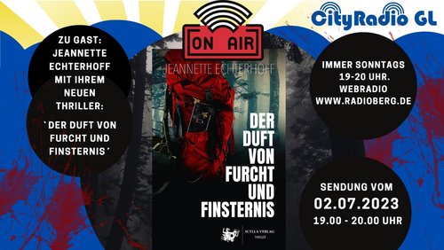 CityRadio GL: "Kühle Orte", Jeannette Echterhoff - "Der Duft von Furcht und Finsternis"