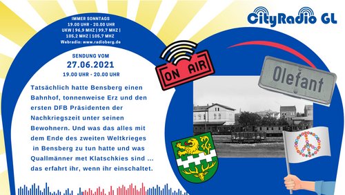 CityRadio GL: Olefant in Bensberg, Gläbbijer Platt, Quark mit Pellmännern
