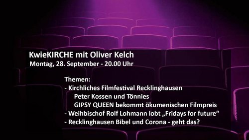 KwieKIRCHE: Bischof Rolf Lohmann zu Fridays for Future, Kirchliches Filmfestival Recklinghausen