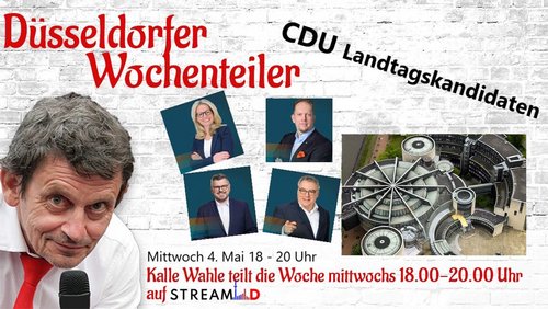 Kalles Wochenteiler: Kandidatencheck zur Landtagswahl 2022 - CDU