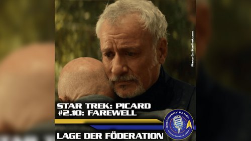 Discovery Panel: Star Trek - Picard - "Farewell"