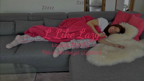 Larissa Duria: "L Like Lazy"