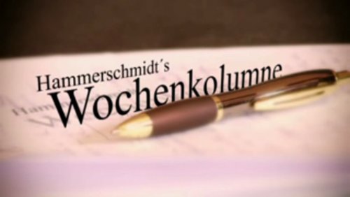 Hammerschmidts Wochenkolumne - 39/2011