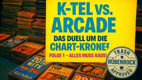 Alles muss raus: K-Tel vs. Arcade - Der Kampf um die Chart-Krone