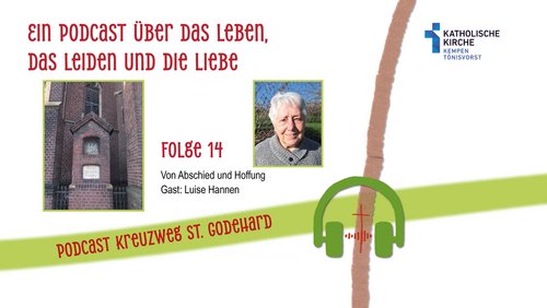 Was wir tragen können – Der Godehard-Kreuzweg-Podcast: Folge 14