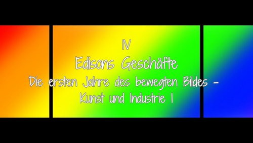 Halt doch mal die Klappe: Edisons Geschäfte - Kunst und Industrie I