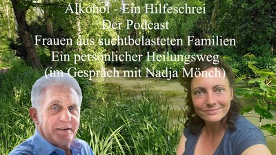 Alkohol – Ein Hilfeschrei, Ratgeber und mehr: Nadja Mönch - Frauen aus suchtbelasteten Familien
