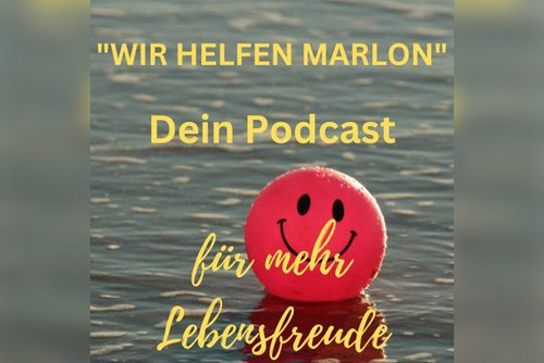 Wir helfen Marlon: Podcast-Trailer
