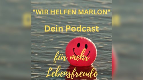 Wir helfen Marlon: Im Heißluftballon - eine Meditation