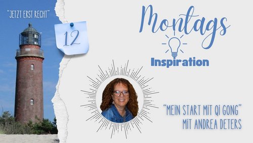 Jetzt erst recht: Montags-Inspiration - Andrea Deters