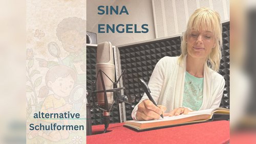 Beruf-Berufung-Traumberuf: Sina Engels, Alternative Bildungsformen 