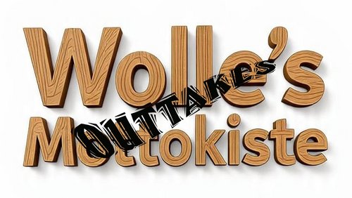 Wolle's Mottokiste - Comedy: Outtakes