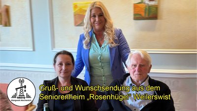 Radio Klangwerk Mechernich: Gruß- und Wunschstunde aus dem Altenzentrum Weilerswist