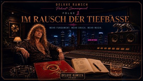 Deluxe Ramsch: Im Rausch der Tiefbässe