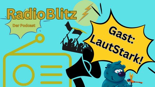RadioBlitz: LautStark! - der politische Kinder- und Jugendgipfel der KjG