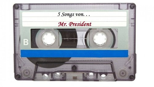 5 Songs von "Mr. President", Eurodance-Projekt aus Bremen