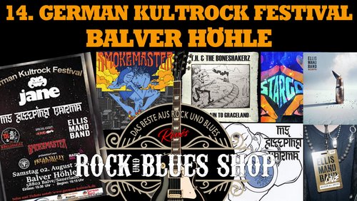 Renés Rock- und Blues-Shop: "German Kultrock Festival" in der Balver Höhle