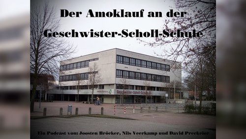 Amoklauf an der Geschwister-Scholl-Schule in Emsdetten 2006