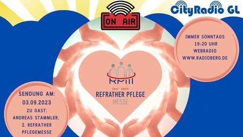 CityRadio GL: Strickclub in Paffrath, Wasser-Risiko-Check, Refrather Pflegemesse