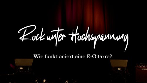 Bluedot TV: Rock unter Hochspannung – Wie funktioniert eine E-Gitarre?