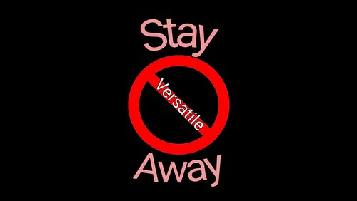 Versatile: "Stay Away"