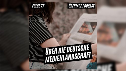 Übertage: Medien in Deutschland