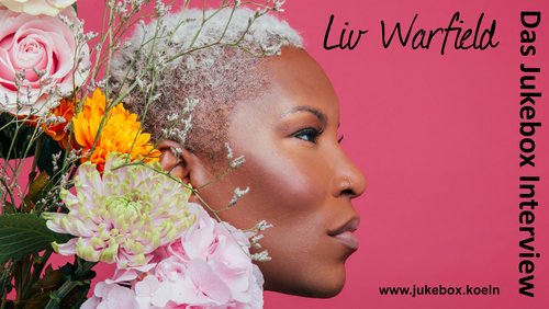 Jukebox: Liv Warfield, R'n'B-Singer-Songwriterin im Interview