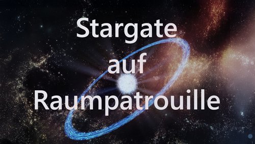 Classical-Wave: Stargate auf Raumpatrouille