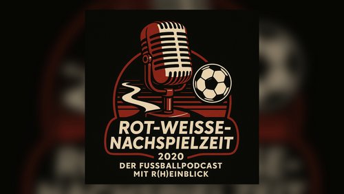 RWN #73: Straßenbahn-Derby & Schornsteinfeger-Momente
