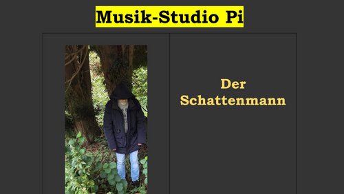 Musik aus Studio Pi: Der Schattenmann