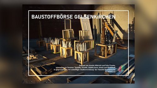 Schaffe, schaffe, Städtle baue: Baustoffbörse Gelsenkirchen