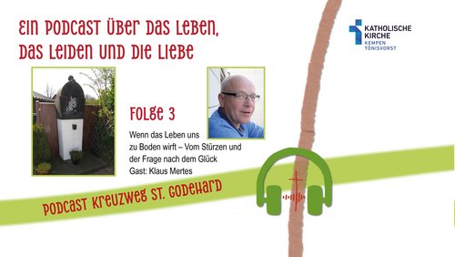 Was wir tragen können – Der Godehard-Kreuzweg-Podcast: Folge 3