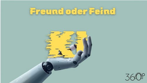 Radio 360°: KI - Freund oder Feind?