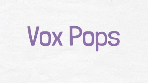 Vox Pops leicht gemacht