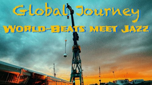 Global Journey: Afrobeat meets Jazz, Cover-Stücke, Singer-Songwriter