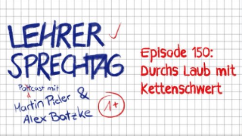 Lehrersprechtag: Streitthema Mundraub, "Jurassic World"-Ausstellung in Köln, Blattformen