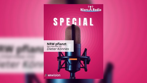 NiersRadio Special: "NRW pflanzt" – Interview mit Dieter Könnes