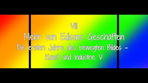 Halt doch mal die Klappe – Mehr von Edisons Geschäften: Kunst und Industrie V