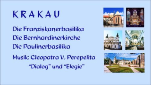 Krakau: Die Franziskanerbasilika, die Bernhardinerkirche, die Paulinerbasilika