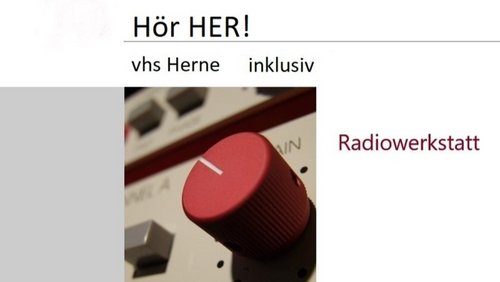 Hör HER! - Kontaktbüro Pflegeselbsthilfe Herne, Arbeitswelt und Inklusion, Jo-Mobil im Radio