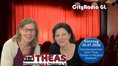 CityRadio GL: Kornelia Eng-Huniar und Claudia Timpner, THEAS Theater in Bergisch Gladbach