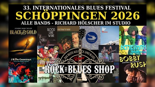 Renés Rock- und Blues-Shop: 33. INTERNATIONALEN BLUES FESTIVALS in SCHÖPPINGEN