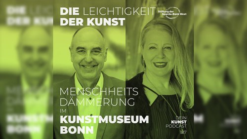 Die Leichtigkeit der Kunst: Stephan Berg, Stefanie Kreuzer - Ausstellung "Menschheitsdämmerung"