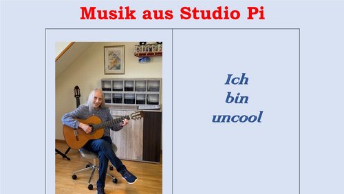 Musik aus Studio Pi: Ich bin uncool